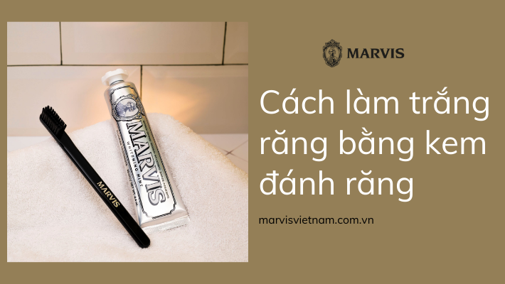 Cách làm trắng răng bằng kem đánh răng