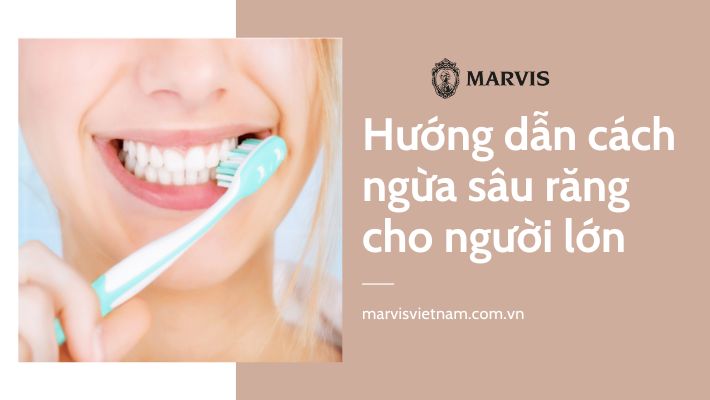 Cách ngừa sâu răng cho người lớn