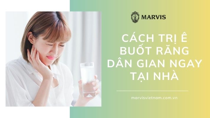 Cách trị ê buốt răng dân gian